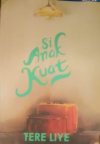 Image of Si Anak Kuat